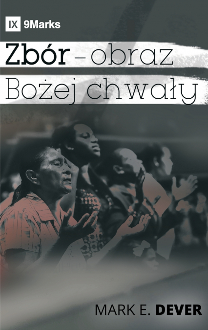 A Display of God’s Glory / Zbór - obraz Bożej chwały