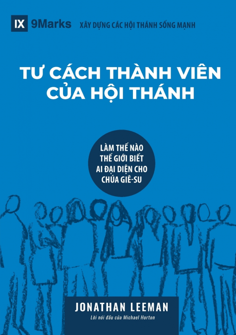 Church Membership / TƯ CÁCH THÀNH VIÊN CỦA HỘI THÁNH