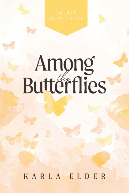 Among the Butterflies