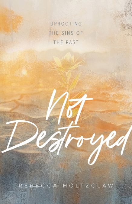 Not Destroyed