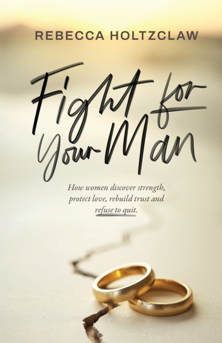 Fight For Your Man