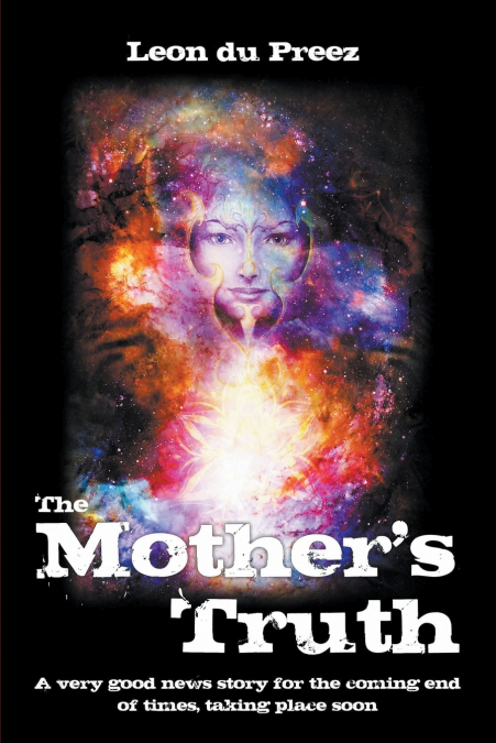 The Mother’s Truth