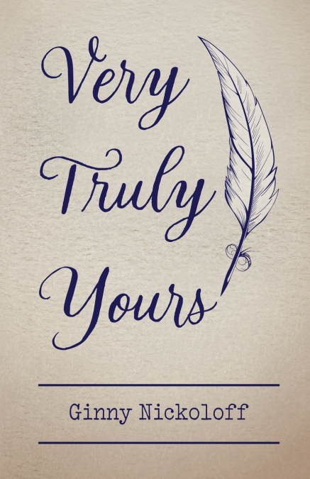 Very Truly Yours