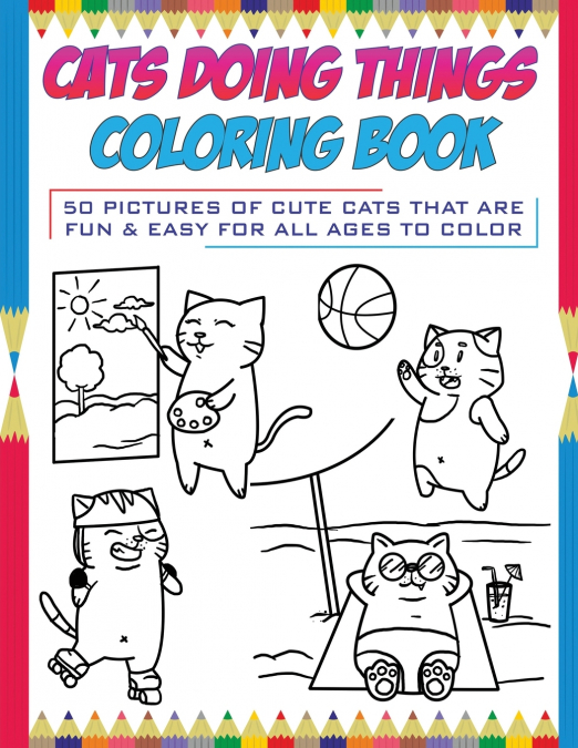 Cats Doing Things Coloring Book