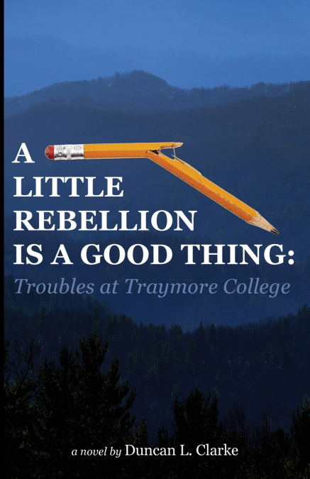 A Little Rebellion Is a Good Thing