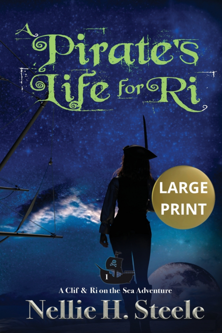 A Pirate’s Life for Ri Large Print