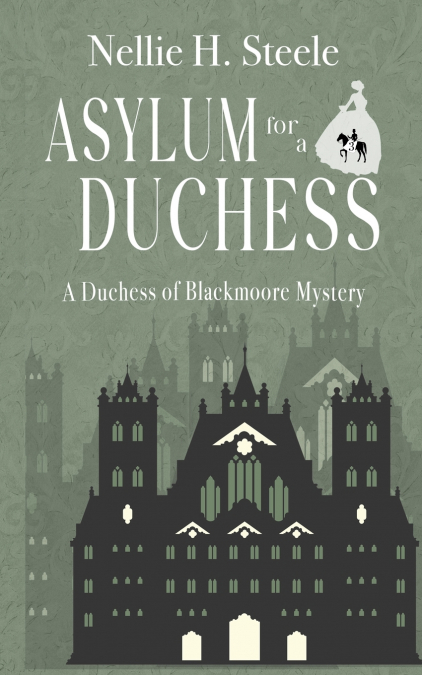 Asylum for a Duchess
