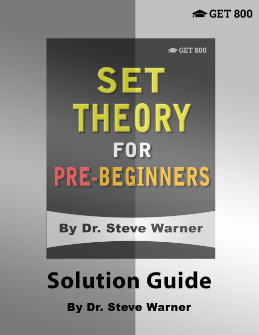 Set Theory for Pre-Beginners - Solution Guide
