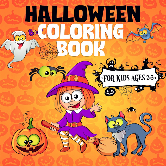Halloween Coloring Book For Kids Ages 2-5