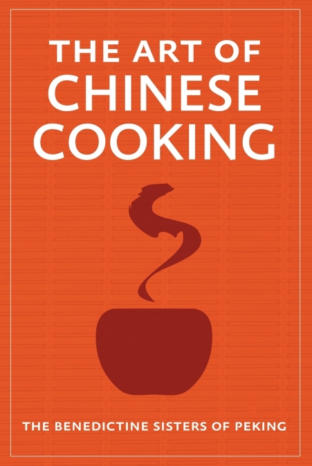 The Art of Chinese Cooking