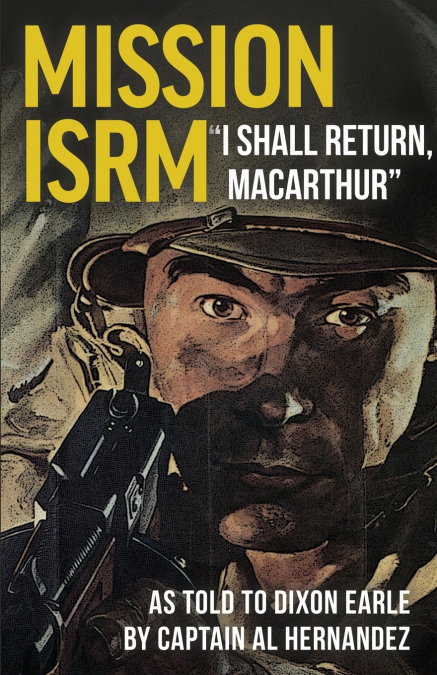 Mission ISRM 'I Shall Return, MacArthur'