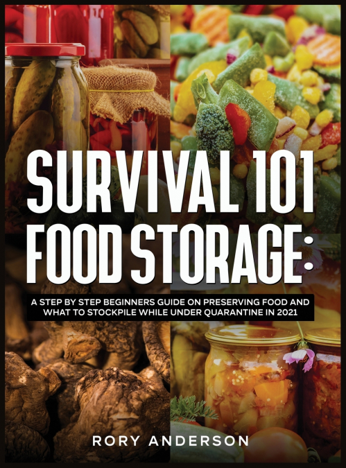 Survival 101 Food Storage