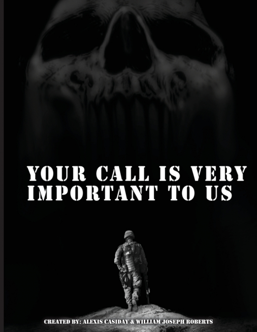 Your Call is Very Important to Us