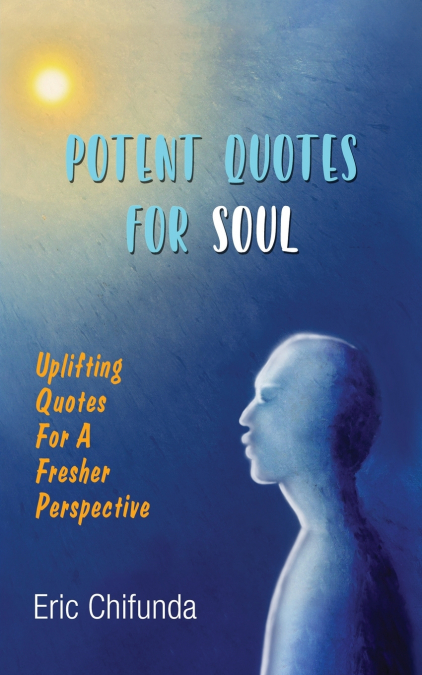 Potent Quotes For Soul