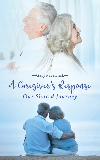 The Caregiver’s Response