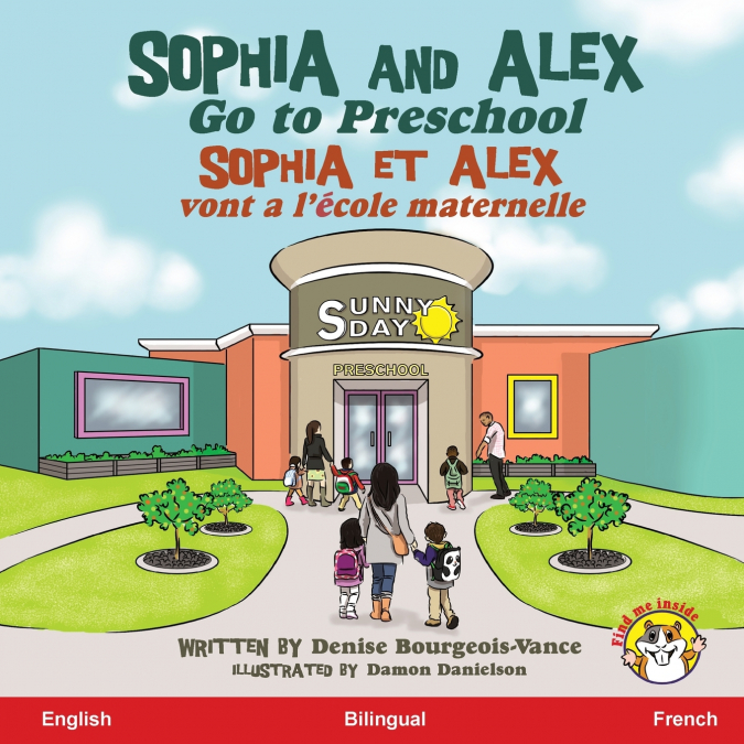 Sophia and Alex Go to Preschool