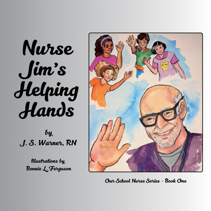 Nurse Jim’s Helping Hands