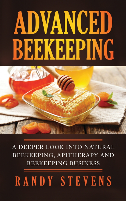 Advanced Beekeeping