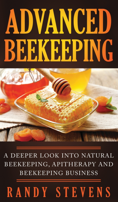 Advanced Beekeeping