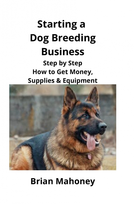 Starting a Dog Breeding Business