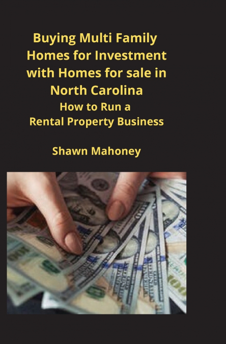 Buying  Multi Family Homes for Investment with Homes for sale in North Carolina