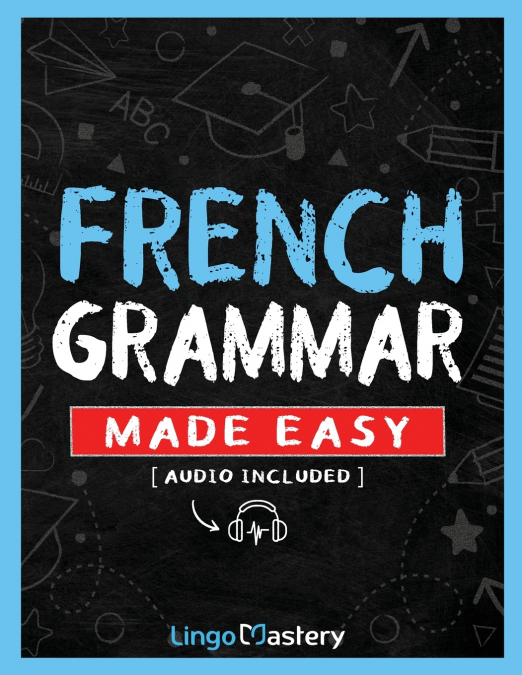 French Grammar Made Easy