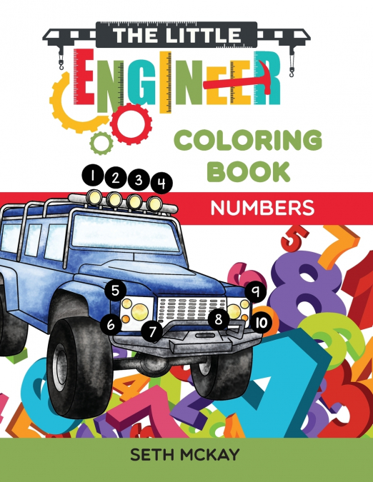 The Little Engineer Coloring Book - Numbers
