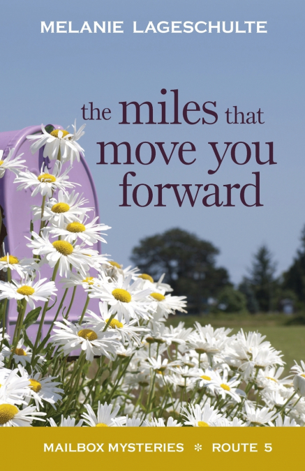 The Miles That Move You Forward