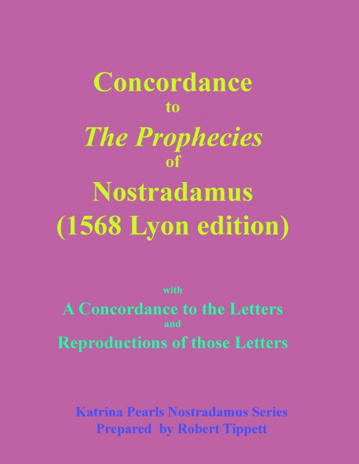 Concordance to The Prophecies of Nostradamus