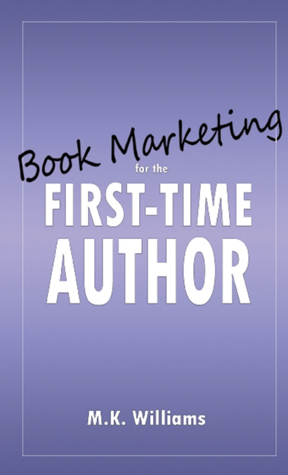 Book Marketing for the First-Time Author