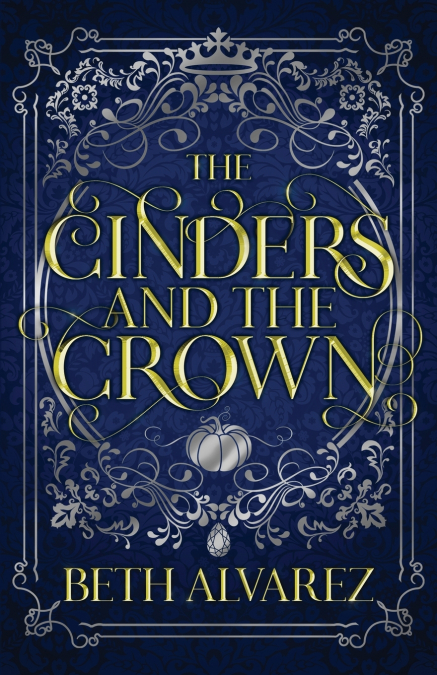 The Cinders and the Crown