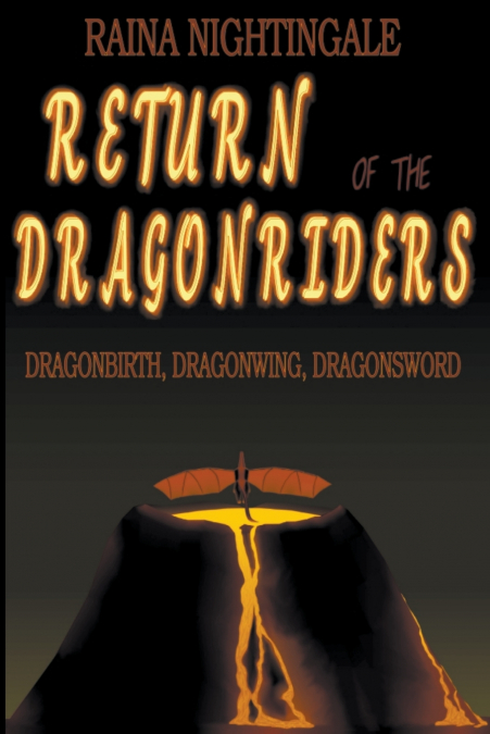 Return of the Dragonriders (DragonBirth, DragonWing, DragonSword)