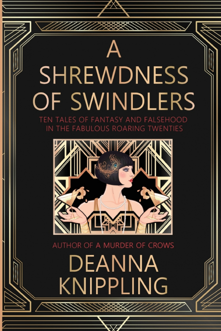 A Shrewdness of Swindlers
