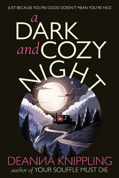 A Dark and Cozy Night