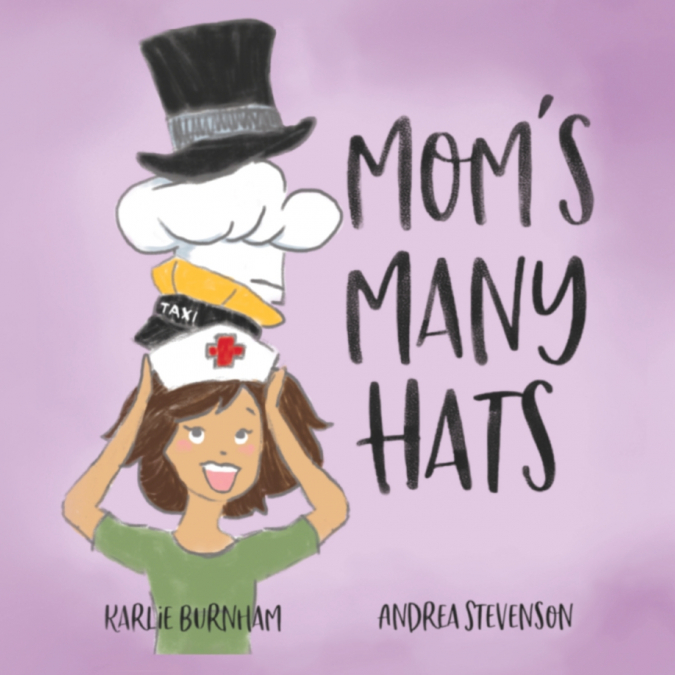 Mom’s Many Hats