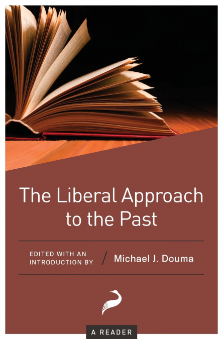 The Liberal Approach to the Past