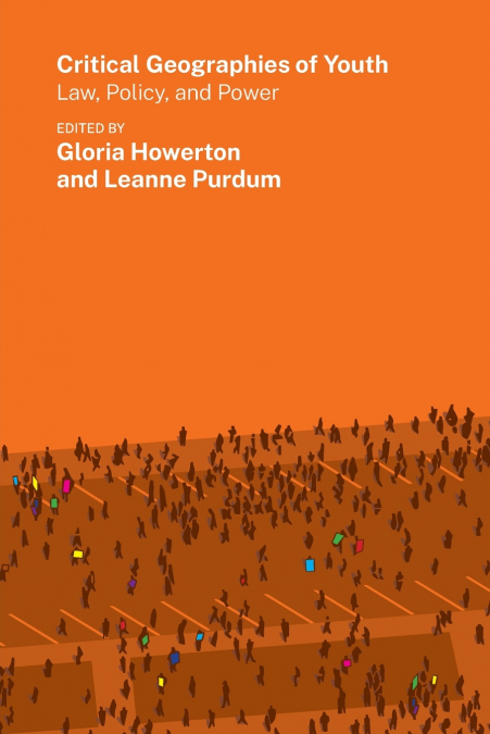 Critical Geographies of Youth