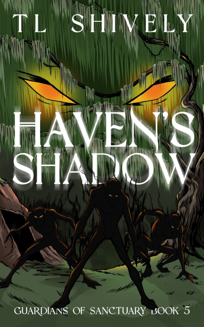 Haven’s Shadow