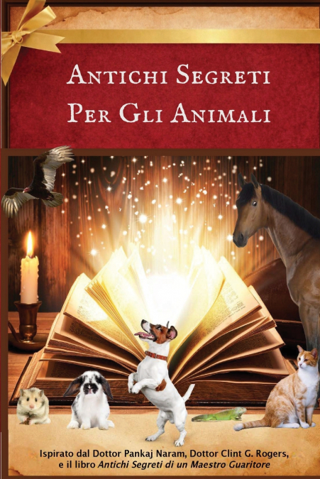 Antichi Segreti Per Gli Animali