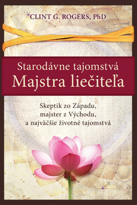 Starodávne Tajomstvá Majstra Liečiteľa