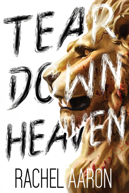 Tear Down Heaven