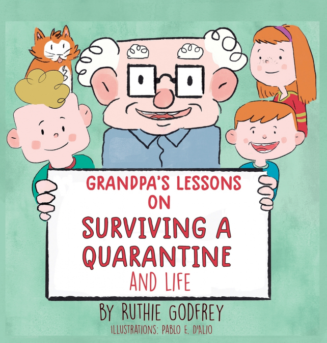 Grandpa’s Lessons on Surviving a Quarantine and Life