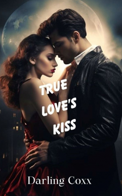 True Love’s Kiss