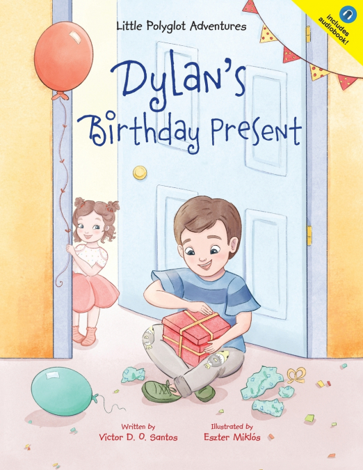 Dylan’s Birthday Present
