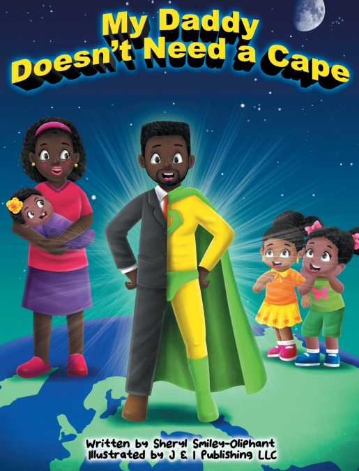 My Daddy Doesn’t Need a Cape