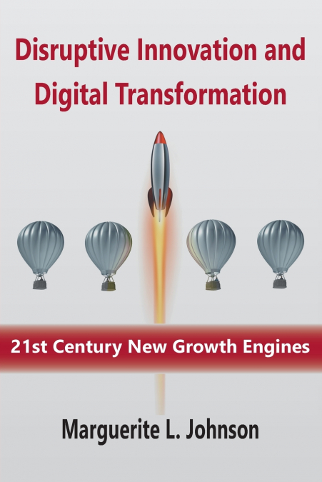 Disruptive Innovation and Digital Transformation