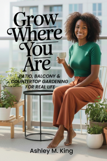 Grow Where You Are