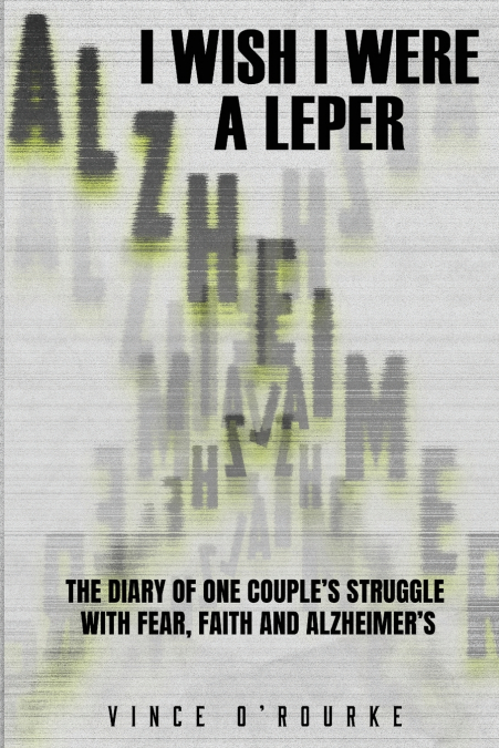 I Wish I Were a Leper