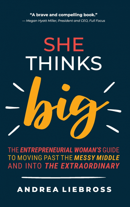 She Thinks Big