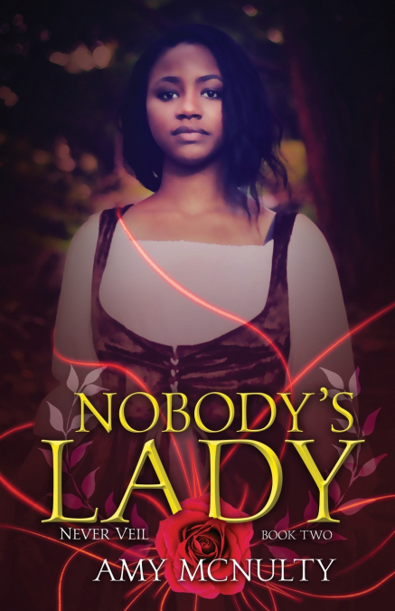 Nobody’s Lady